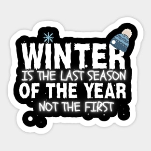 winter is the last season of the year Sticker